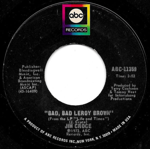 Jim Croce : Bad, Bad Leroy Brown (7", Styrene)