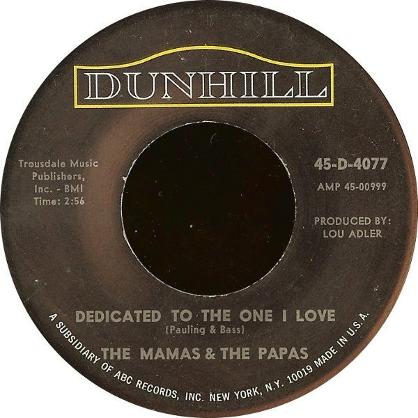The Mamas & The Papas : Dedicated To The One I Love (7", Single)