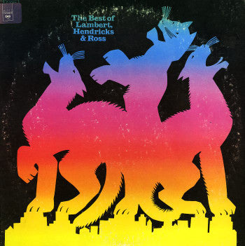 Lambert, Hendricks & Ross : The Best Of Lambert, Hendricks & Ross (LP, Album, RE)