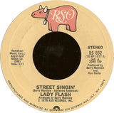 Lady Flash (2) : Street Singin' (7")