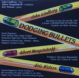 John Lindberg / Albert Mangelsdorff / Eric Watson : Dodging Bullets (CD, Album)
