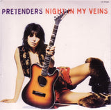 The Pretenders : Night In My Veins (CD, Single, Car)