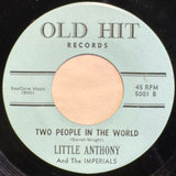 Little Anthony & The Imperials : Tears On My Pillow / Two People In The World (7", Single, RE)