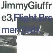 The Jimmy Giuffre Trio : Flight, Bremen 1961 (CD, Album)