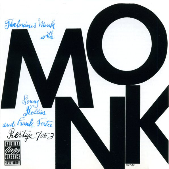 Thelonious Monk With Sonny Rollins And Frank Foster : Monk (CD, Comp, RE, RM)
