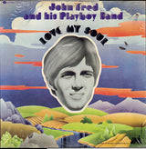 John Fred & His Playboy Band : Love My Soul (LP, Album, Mon)