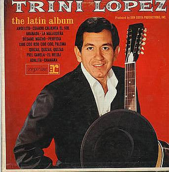 Trini Lopez : The Latin Album (LP, Album, Mono)
