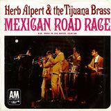 Herb Alpert & The Tijuana Brass : Wade In The Water / Mexican Road Race (7", Single, Styrene, Pit)