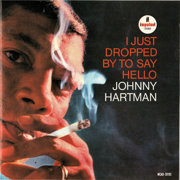 Johnny Hartman : I Just Dropped By To Say Hello (CD, Album, RE)