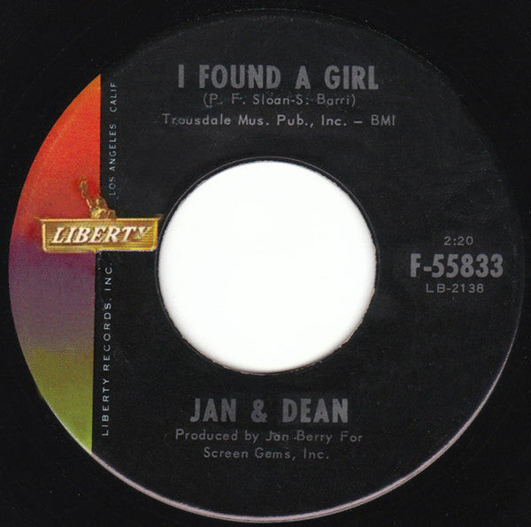 Jan & Dean : I Found A Girl (7", Single, Ind)
