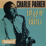 Charlie Parker : Bebop & Bird: On Stage And In The Studio (1946-1952) Volume 1 (CD, Comp)