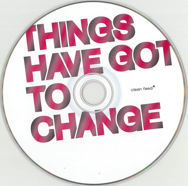 Marty Ehrlich Rites Quartet : Things Have Got To Change (CD, Album)