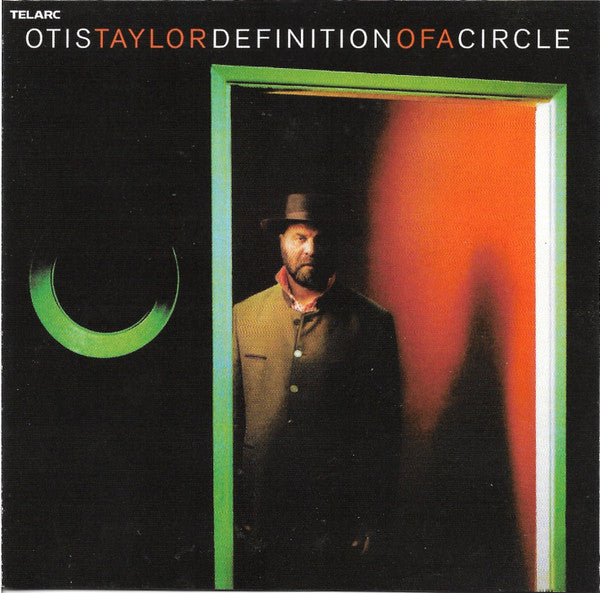Otis Taylor : Definition Of A Circle (CD, Album)