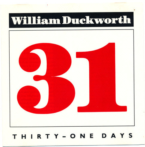 William Duckworth : Thirty-One Days (CD, Album)