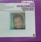 Lou Rawls / Les McCann Ltd. : I'd Rather Drink Muddy Water (LP, Album, RE)