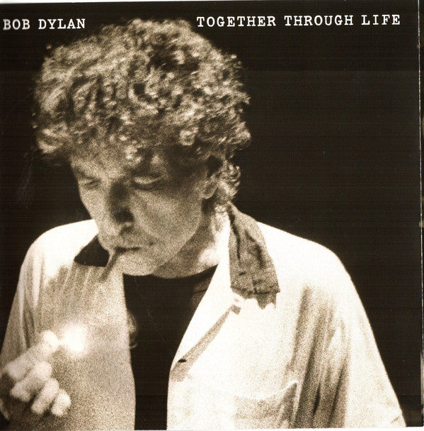Bob Dylan : Together Through Life (CD, Album)