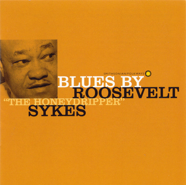 Roosevelt Sykes : Blues By Roosevelt "The Honeydripper" Sykes (HDCD, Album, RE)