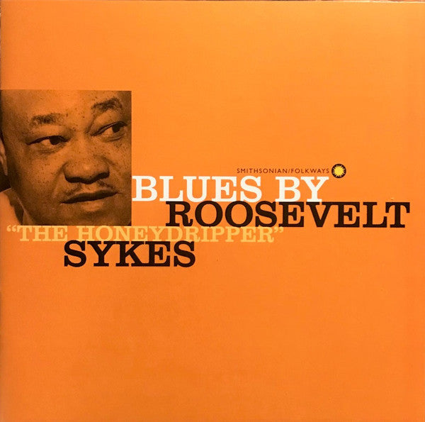Roosevelt Sykes : Blues By Roosevelt "The Honeydripper" Sykes (HDCD, Album, RE)