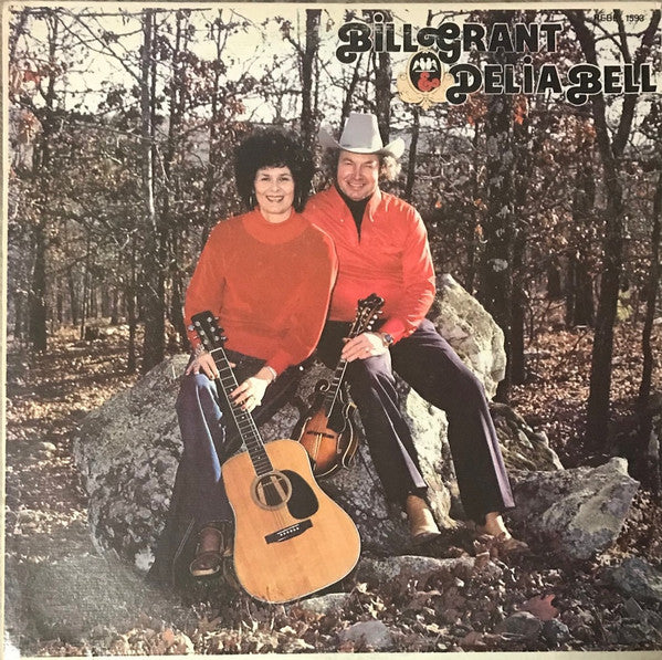 Bill Grant (2) & Delia Bell : Bill Grant & Delia Bell (LP, Album)