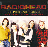 Radiohead : Crippled And Cracked: Live At Roskilde, Denmark, 2nd July 1994 (LP, Ltd, Unofficial)