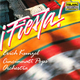 Erich Kunzel, Cincinnati Pops Orchestra : ¡Fiesta! (CD, Album, Ter)