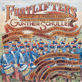 Gunther Schuller, The Incredible Columbia All-Star Band : Footlifters (A Century Of American Marches) (LP, Album)