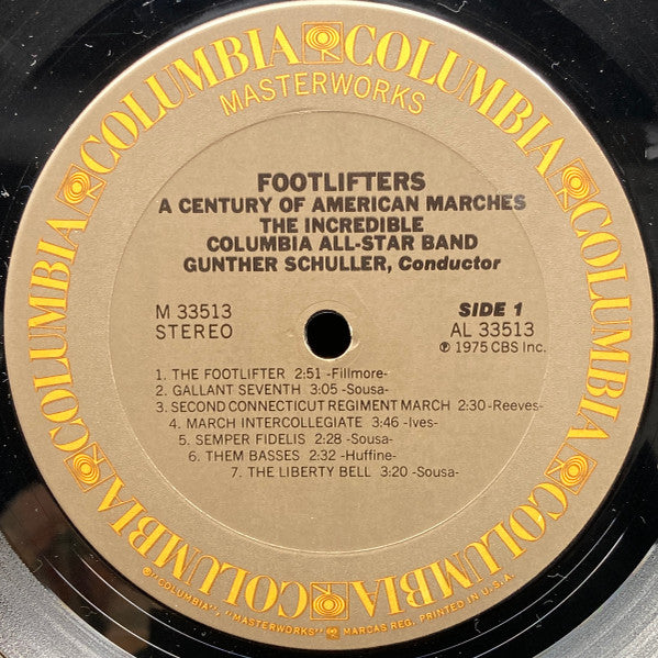 Gunther Schuller, The Incredible Columbia All-Star Band : Footlifters (A Century Of American Marches) (LP, Album)