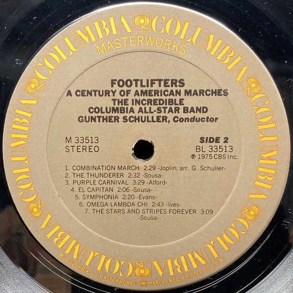 Gunther Schuller, The Incredible Columbia All-Star Band : Footlifters (A Century Of American Marches) (LP, Album)