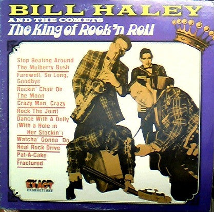 Bill Haley And His Comets : The King Of Rock'N Roll (LP, Comp)