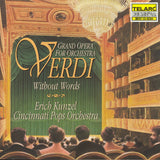 Giuseppe Verdi, Erich Kunzel, Cincinnati Pops Orchestra : Verdi Without Words (Grand Opera For Orchestra) (CD, Album)