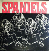 The Spaniels : The Spaniels (2xLP, Comp)