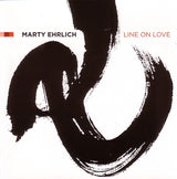 Marty Ehrlich : Line On Love (CD, Album)