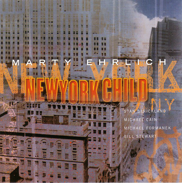 Marty Ehrlich : New York Child (CD, Album)