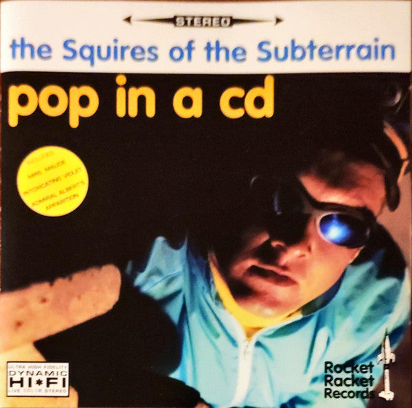 The Squires Of The Subterrain : Pop In A CD (CD, Album)