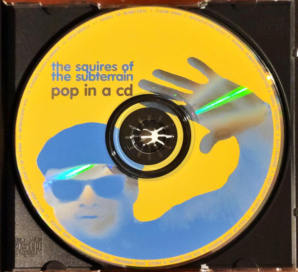 The Squires Of The Subterrain : Pop In A CD (CD, Album)
