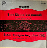 Wolfgang Amadeus Mozart - Das Mozarteum Orchester Salzburg, Tonkünstler Orchestra : Eine Kleine Nachtmusik / Thamos - Konig In Aegypten (10")