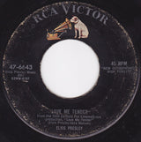 Elvis Presley : Love Me Tender / Anyway You Want Me (7", Single, Mono,  In)
