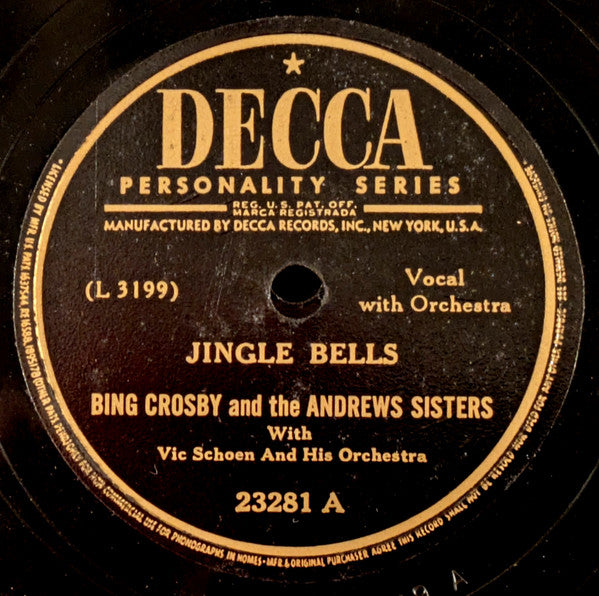 Bing Crosby And The Andrews Sisters* With Vic Schoen And His Orchestra : Jingle Bells / Santa Claus Is Comin' To Town (Shellac, 10", RP)