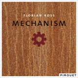 Florian Ross : Mechanism (CD, Album)