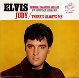Elvis Presley : Judy / There's Always Me (7", Single, Roc)