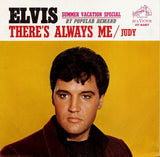 Elvis Presley : Judy / There's Always Me (7", Single, Roc)