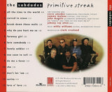 The Subdudes : Primitive Streak (CD, Album)