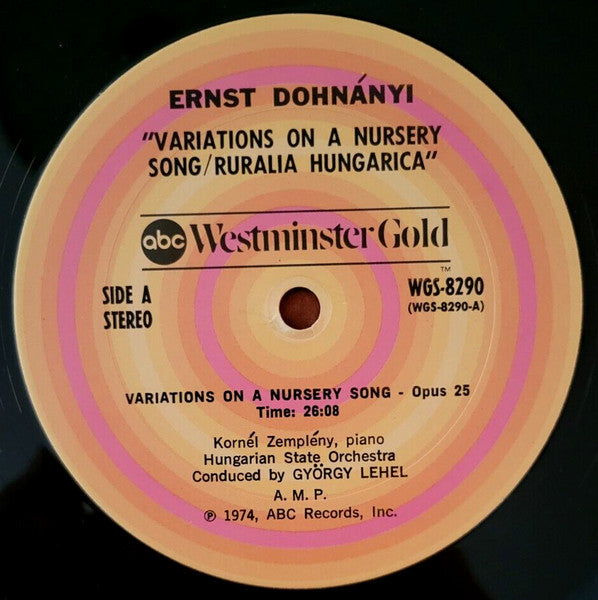Ernst von Dohnányi, Kornél Zemplény, Hungarian State Symphony Orchestra, György Lehel : Variations On A Nursery Song / Ruralia Hungarica (LP, RE)