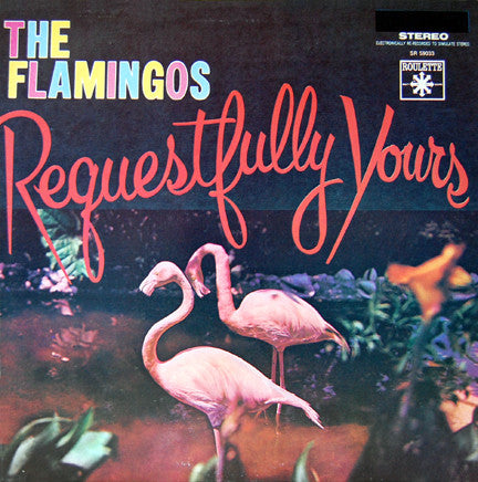 The Flamingos : Requestfully Yours (LP, Album, RE)