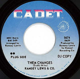 Ramsey Lewis & Co.* : Them Changes / Unsilent Minority (7", Single, Promo, Styrene, Phi)