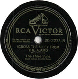 The Three Suns : Peg O' My Heart / Across The Alley From The Alamo (Shellac, 10", Ind)