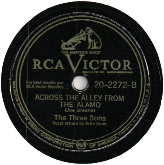 The Three Suns : Peg O' My Heart / Across The Alley From The Alamo (Shellac, 10", Ind)
