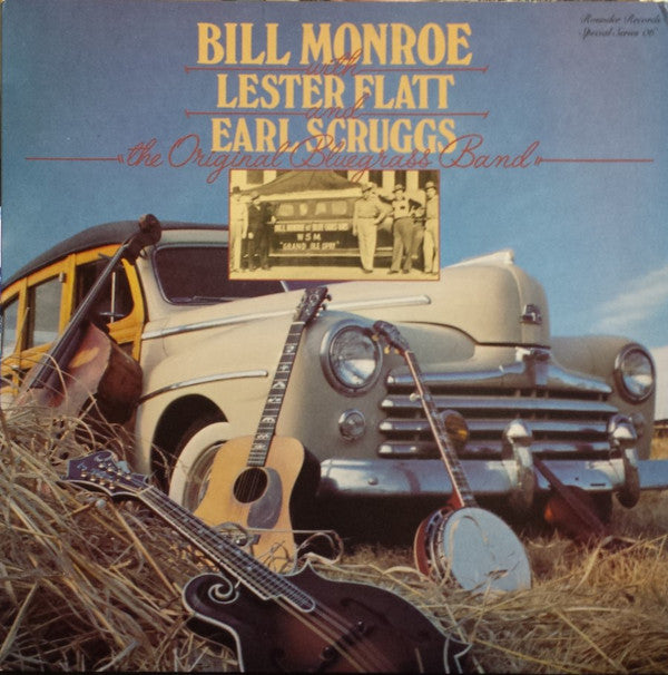 Bill Monroe & His Blue Grass Boys With Flatt & Scruggs : The Original Bluegrass Band (LP, Comp)