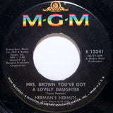 Herman's Hermits : Mrs. Brown You've Got A Lovely Daughter (7", Single)