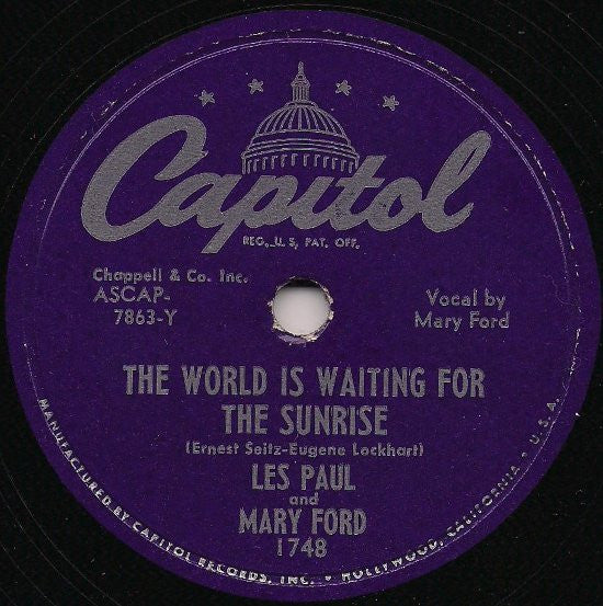 Les Paul & Mary Ford / Les Paul : The World Is Waiting For The Sunrise / Whispering (Shellac, 10")